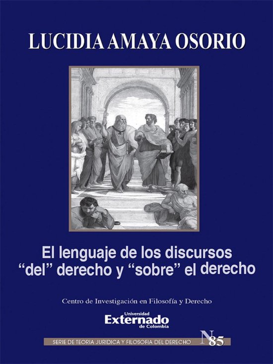 El lenguaje de los discursos "del" derecho y "sobre" el dere ... - cover