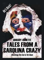 Tales from a Carolina Crazy