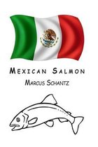 Mexican Salmon