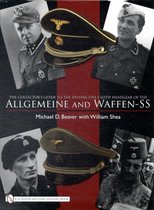 The Collector's Guide to the Distinctive Cloth Headgear of the Allgemeine and Waffen-SS