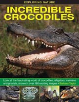 Exploring Nature Incredible Crocodiles