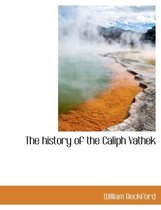 The History of the Caliph Vathek