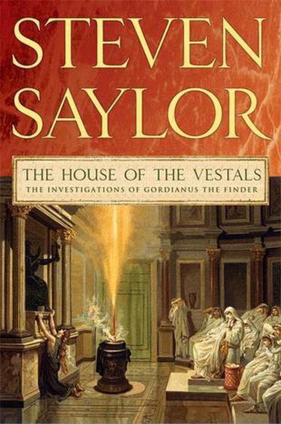 Novels of Ancient Rome 6 - The House of the Vestals - cover