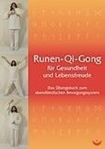 Runen-Qi-Gong für Gesundheit und Lebensfreude