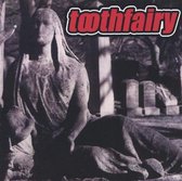 Toothfairy - Does Not Work Well With Reality (2 LP)