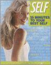 Self Magazine's 15 Minutes to Your Best Self