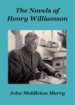 Henry Williamson Collections 17 - The Novels of Henry Williamson