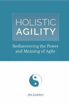 Holistic Agility