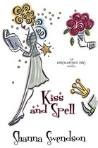 Enchanted, Inc. 7 - Kiss and Spell