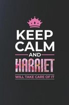 Keep Calm and Harriet Will Take Care of It