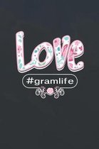 Love #gramlife