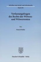 Verfassungsfragen des Rechts der Witwen- und Witwerrenten