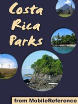Costa Rica Parks: a travel guide to the top 20+ National Parks in Costa Rica (Mobi Sights)