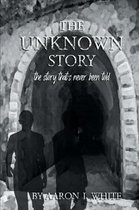 The Unknown Story