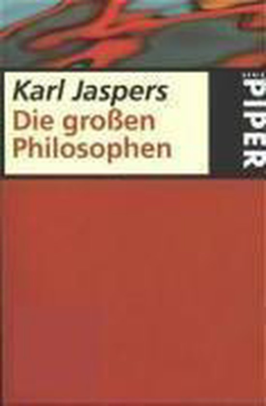 Die großen Philosophen I