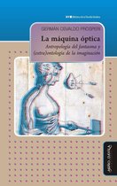 Biblioteca de la Filosofía Venidera - La máquina óptica