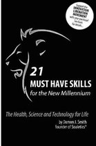 21 Must Have Skills for the New Millennium