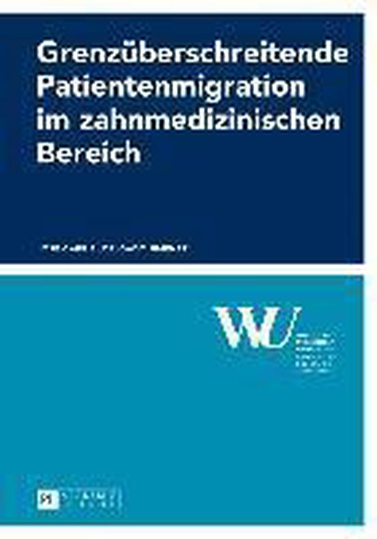 Grenzüberschreitende Patientenmigration im zahnmedizinische ... - cover