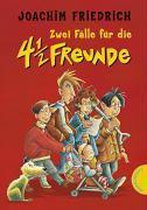 Zwei Fälle für die 4 1/2 Freunde