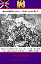 History Of The War In The Peninsular And In The South Of France, From The Year 1807 To The Year 1814 4 - History Of The War In The Peninsular And In The South Of France, From The Year 1807 To The Year 1814 – Vol. IV