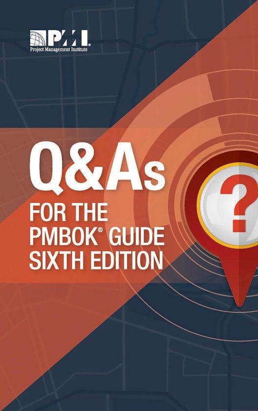 Q & As for the PMBOK® Guide Sixth Edition - cover