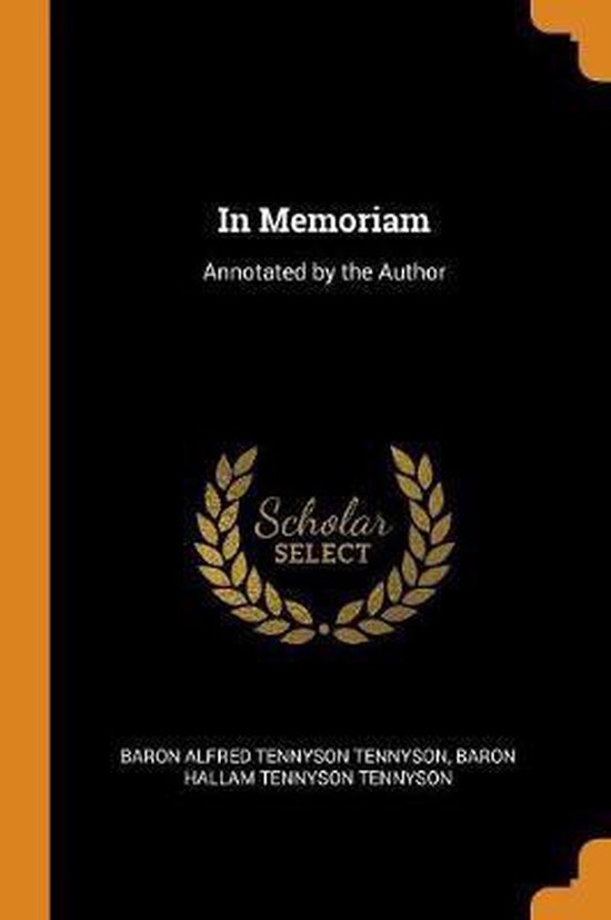 In Memoriam, Baron Alfred Tennyson Tennyson 9780342150113 Boeken