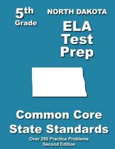 North Dakota 5th Grade Ela Test Prep