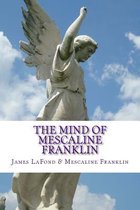 The Mind of Mescaline Franklin