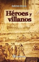 Heroes y villanos