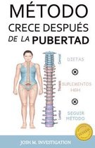 Metodo Crece Despues de la Pubertad (Metodo Probado Mantiene y Aumenta Estatura)