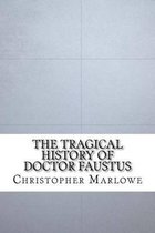 The Tragical History of Doctor Faustus