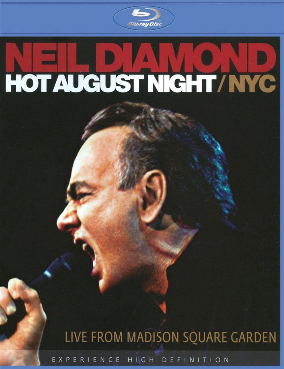 Neil Diamond - Hot August Night