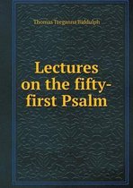 Lectures on the fifty-first Psalm