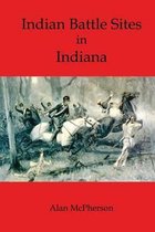 Indian Battle Sites in Indiana