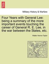 Four Years with General Lee