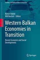 Societies and Political Orders in Transition - Western Balkan Economies in Transition
