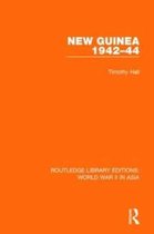 Routledge Library Editions: World War II in Asia- New Guinea 1942-44 (RLE World War II in Asia)