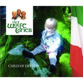 Wolfe Tones - Child Of Destiny (CD)