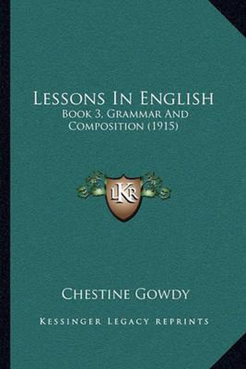 Lessons In English van Chestine Gowdy