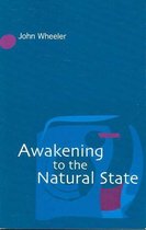 Awakening To The Natural State