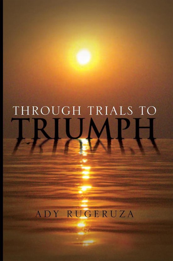 Omslag van Through Trials to Triumph