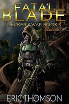Decker's War 3 - Fatal Blade