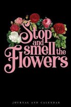 Stop and Smell the Flowers