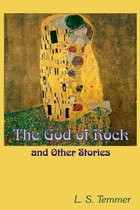 The God of Rock and Other Stories
