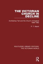 Routledge Library Editions: The Victorian World - The Victorian Church in Decline