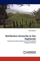 Retributive Genocide in the Highlands