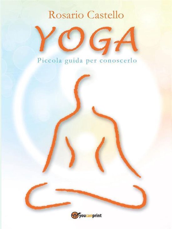 Yoga - Piccola guida per conoscerlo - cover