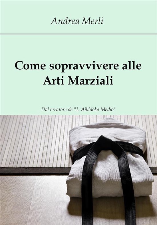 Come sopravvivere alle Arti Marziali - cover