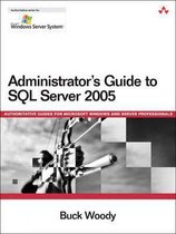 Administrator'S Guide To Sql Server 2005