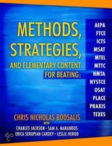 Methods, Strategies, and Elementary Content for Beating AEPA, FTCE, ICTS, MSAT, MTEL, MTTC, NMTA, NYSTCE, OSAT, PLACE, PRAXIS, and TEXES